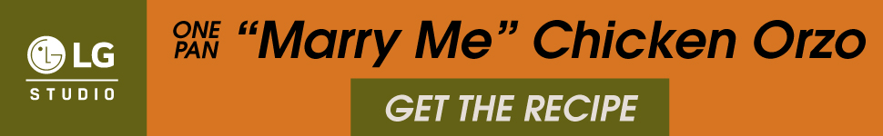 LG Appliances - Marry Me Chicken Orzo Recipe - Click to Download