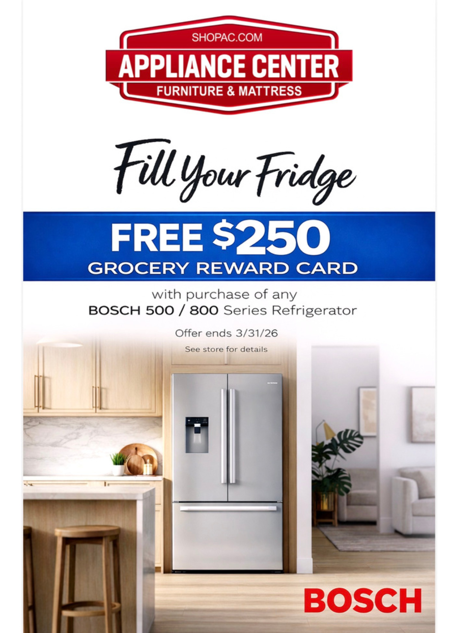 Bosch - Fill Your Fridge Free $250 Gift Card Reward with purchase of any Bosch 500/800 Series Refrigerator