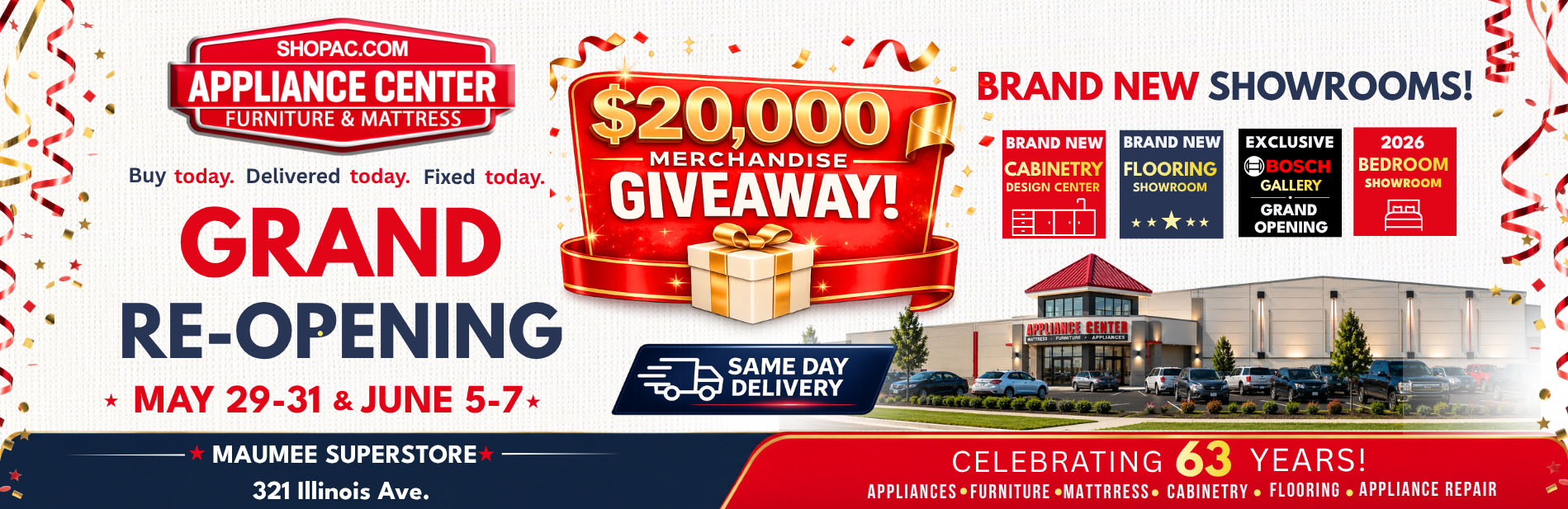 Grand Reopening - may 29-31 & june 5-7 - brand new showrooms - Maumee superstore - shop now