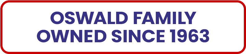 Oswald Family Owned Since 1963