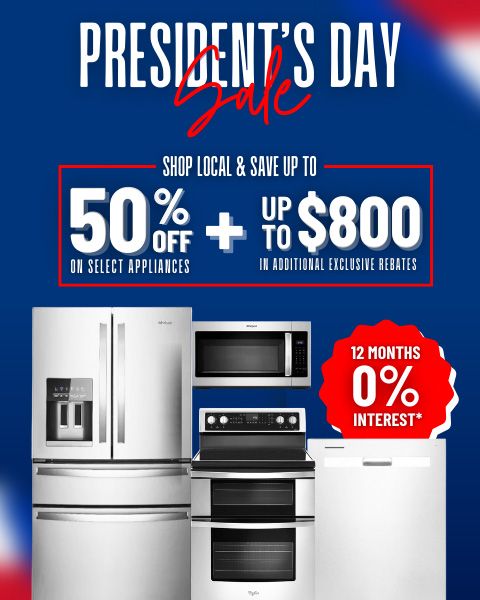 Presidents Day Sale! Shop local & save Save up to 50% Off + up to $800 in additional exclusive rebates. 12 months interest