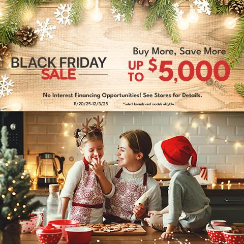 black friday sale - buy more save more up to $5000 - shop now