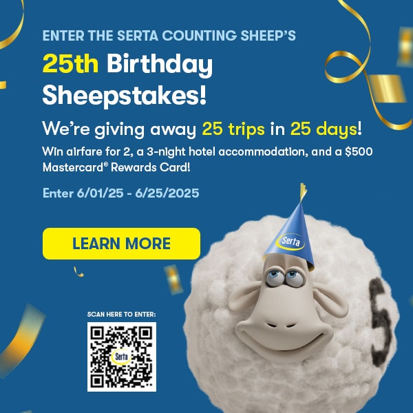 ENTER the Serta counting sheeps 25th Birthday Sheepstakes. Giving away 25 trips in 25 days. Enter 6/01/25 to 6/25/25. Learn More.