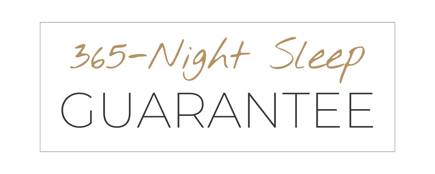 365 Night Sleep Guarantee