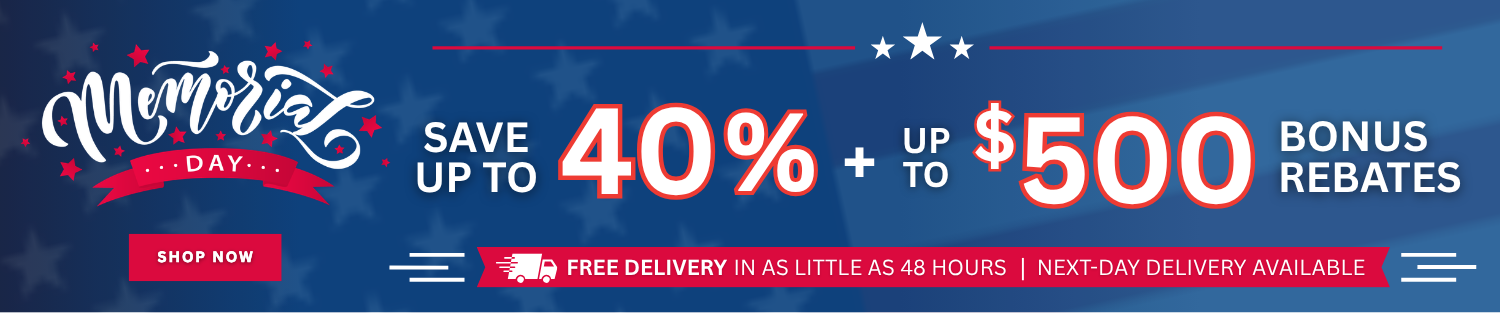 memorial day sale - save up to 40% plus up to $500 in bonus rebates - shop now