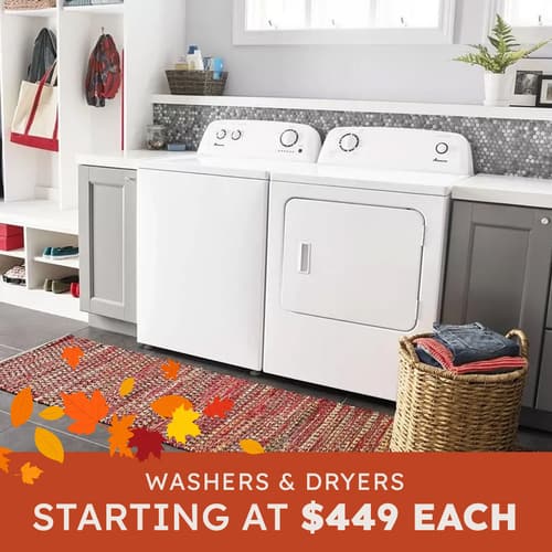 Washers & Dryers starting at $449 each