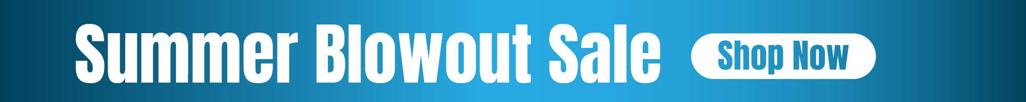 Summer Blowout Sale - up to $500 in exclusive rebates