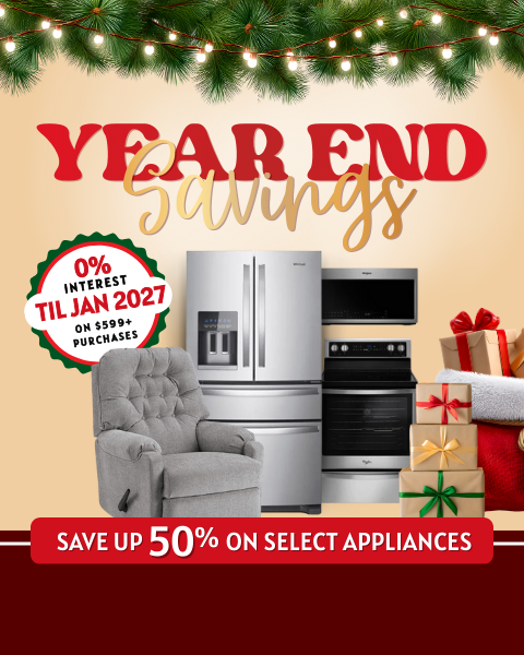 Year End Savings. Save up to 50% on select appliances. 0 Interest til Jan 2027 on $599+ purchases