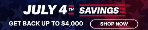 july 4th SAVINGS! june 17th - july 7th. get back up to $4,000 - next day delivery on in stock orders