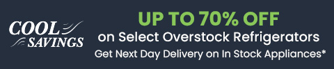 Save up to 70% on Select Overstock Refrigerators - Get Next Day Delivery on In Stock Appliances*