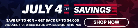 july 4th SAVINGS! june 17th - july 7th. Save up to 40% + get back up to $4,000 - next day delivery on in stock orders