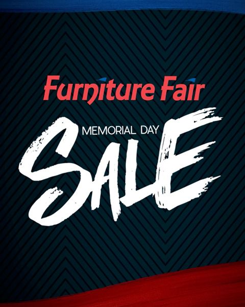Furniture Fair memorial day Sale