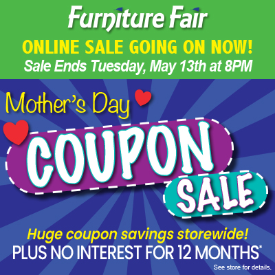 Mother's Day Coupons Sale - Online Sale Going on Now! Sale Ends Tuesday, May 13th at 8PM