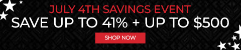july 4th savings event. save up to 41% + up to $500 - shop now