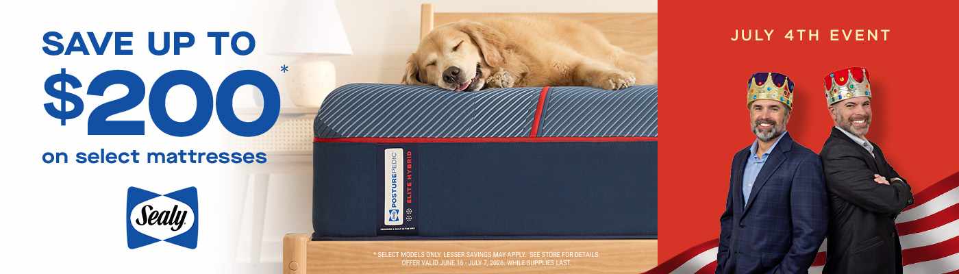 July 4th Event - Sealy Save up to $200 on select mattresses