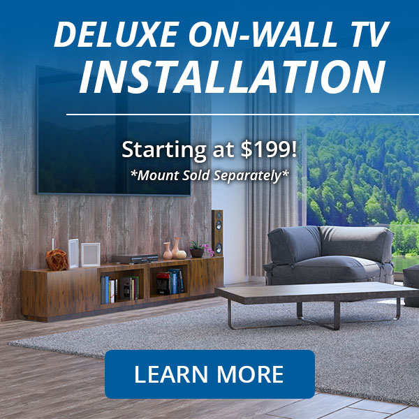 Deluxe On-Wall TV Installation