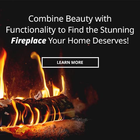 Combine Beauty with Functionality to Find the Stunning Fireplace Your Home Deserves!