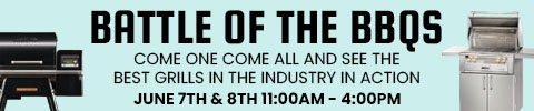 battle of the bbqs - come see the best grills in the industry in action - june 7th and 8th from 11am to 4pm