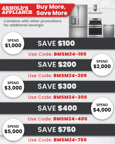 buy more save more. save up to $750 when you spend $1000 or more. use promo code bmsm24-100, bmsm24-200, bmsm24-300, bmsm24-400, or bmsm24-750. see store for details.