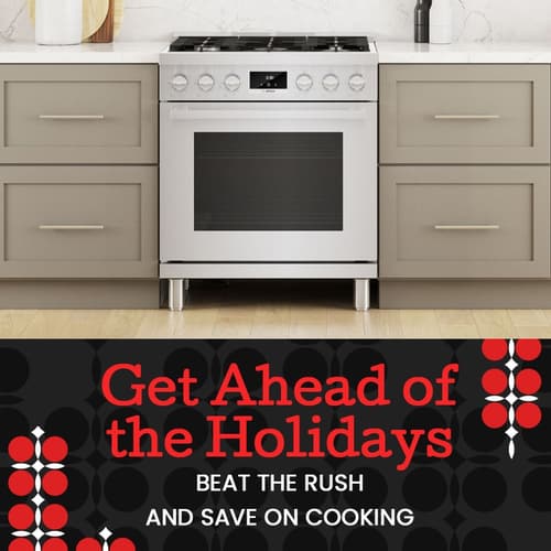 Get Ahead of the Holidays. Beat the Rush and Save on Cooking.