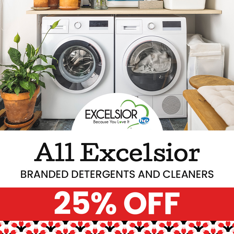 All Excelsior Branded Detergents and Cleaners 25% Off