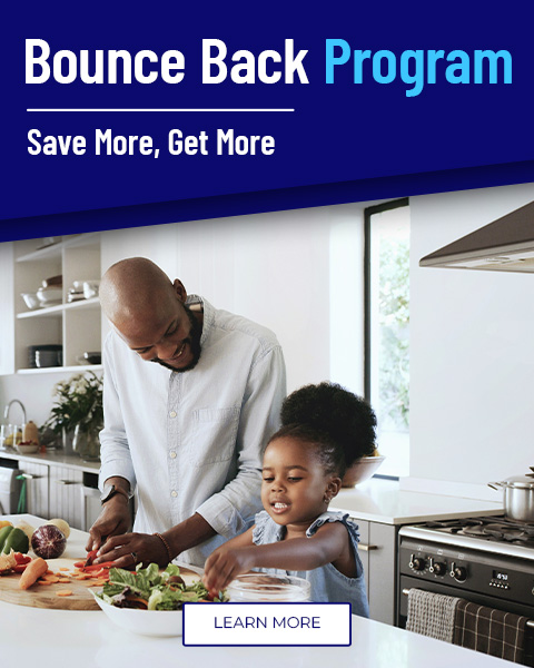 Bounce Back Program. save more get more. learn more