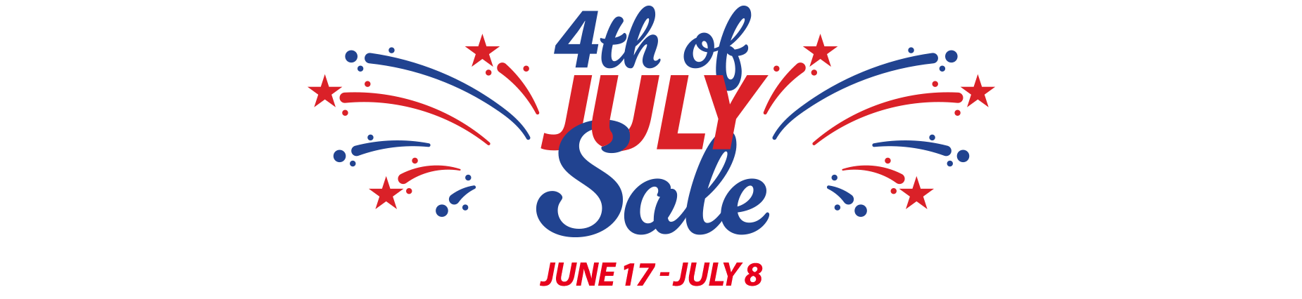 4th of July Sale - 6/17 - 7/8