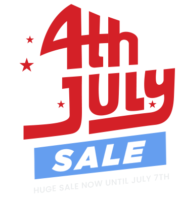 4th of July Sale - Huge Sale Now Until July 7th.