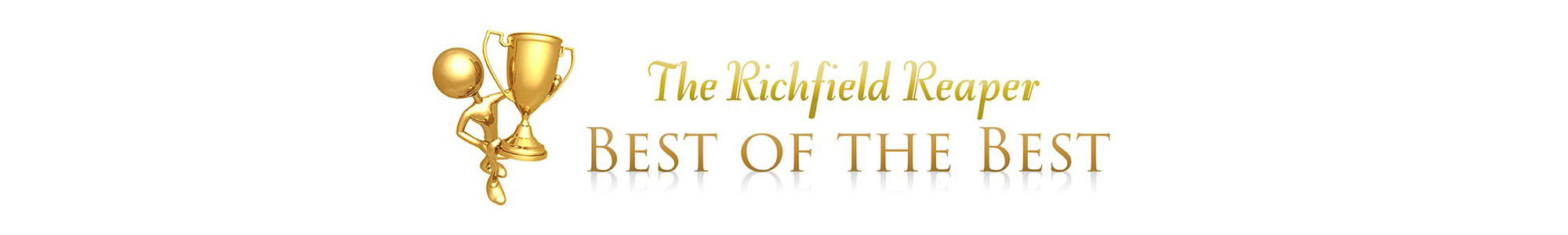 The Richfield Reaper - Best of the Best