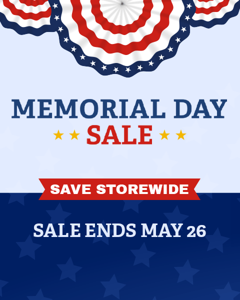 Memorial Day Sale. Save Storewide. Sale Ends May 26 - Shop Now