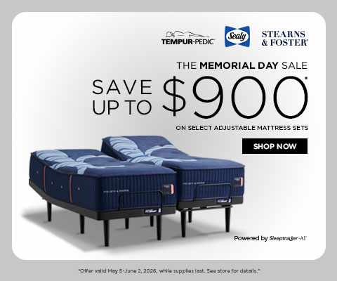 Tempur-Pedic, Sealy and Stearns & Foster. The Memorial Day Sale. Save up to $900* on select adjustable mattress sets - Shop Now