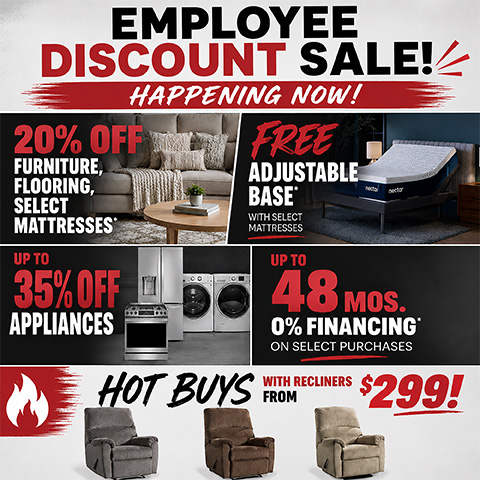 Employee discount sale happening now! hot buys with recliners from $299!