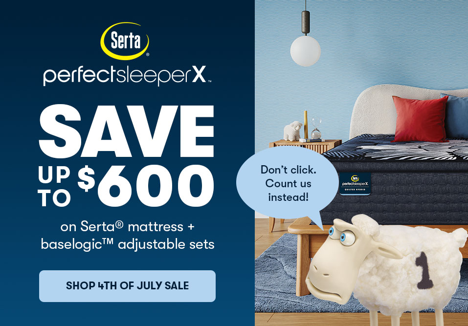 Serta Perfect Sleeper X. Save up to $600 on Serta mattress + baselogic adjustable sets - Shop 4th of July Sale