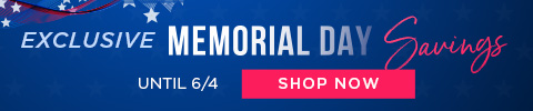 Exclusive Memorial Savings until 6/4