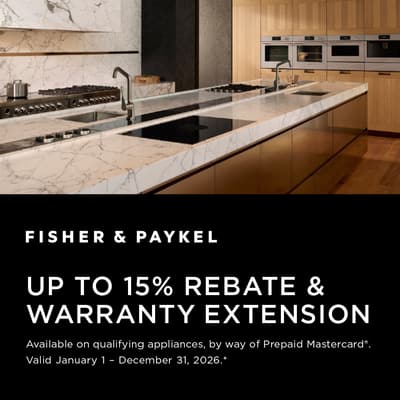 Fisher & Paykel - Up to 15% Rebate & Warranty Extension - Available on qualifying appliances, by way of Prepaid Mastercard
