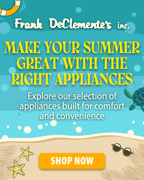 Frank DeClemente's Inc. make your summer great with the right appliances. Explore our selection of appliances built for comfort and convenience