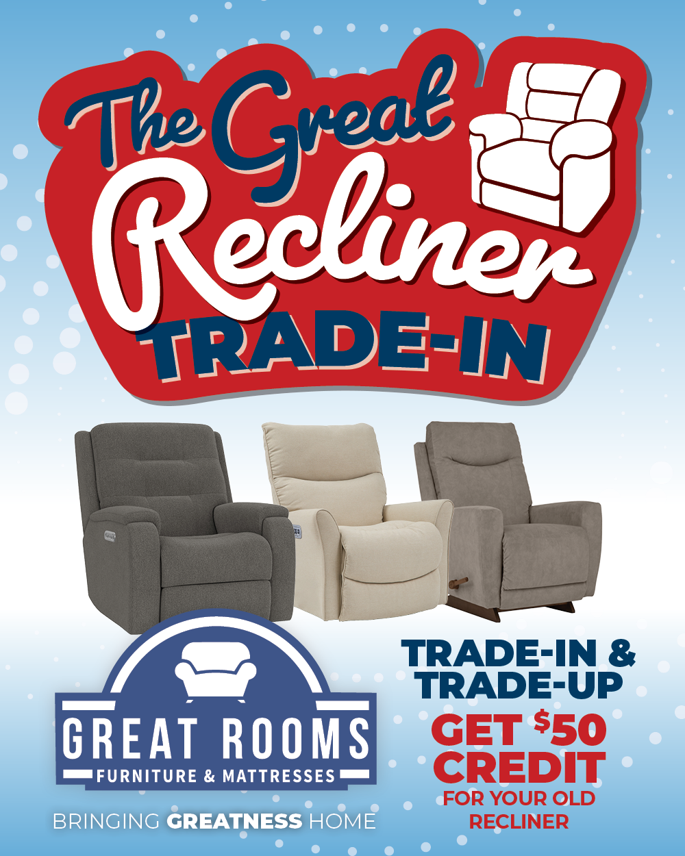 The Great Recliner trade-in