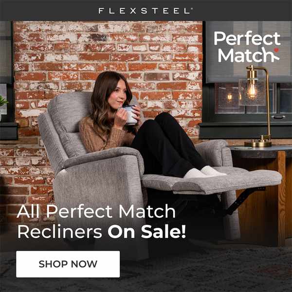 Flexsteel Perfect Match - All Perfect Recliners On Sale - Shop Now