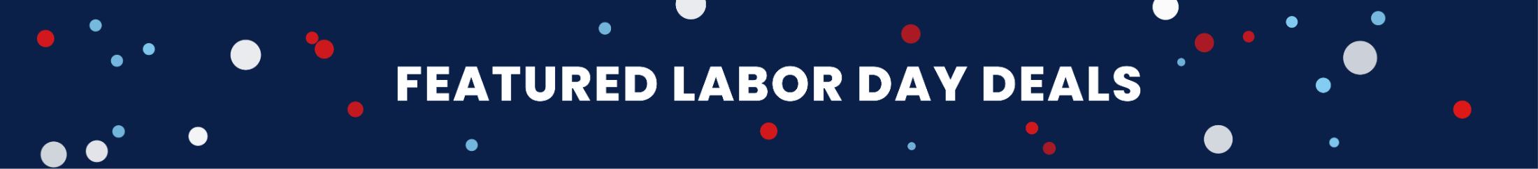 Featured Labor Day Deals