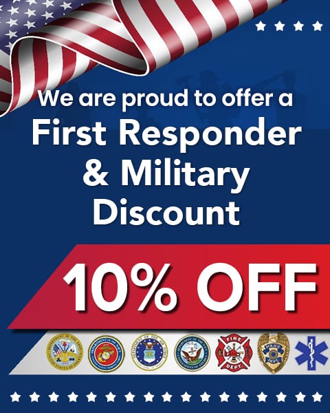 We are proud to offer a First Responder & Military Discount 10% Off
