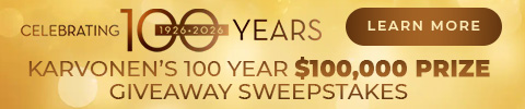 Celebrating 100 Years - Karvonen's 100 Year $100,000 Prize Giveaway Sweepstakes - Learn More