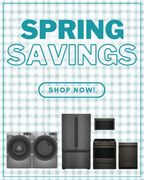 Spring Savings. Shop Now!