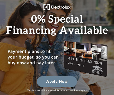 Electrolux 0% special financing available. Payment plans to fit your budget so you can buy now and pay later. Apply Now