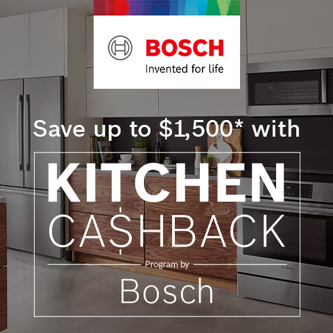 Bosch Save up to $1500 with kitchen cash back