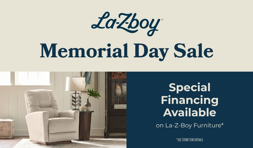 La-Z-Boy Memorial Day Sale! Special Financing Available. Shop Now